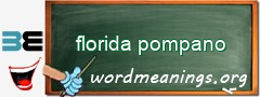 WordMeaning blackboard for florida pompano